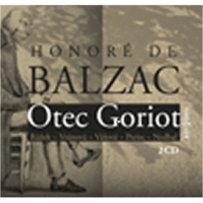 Otec Goriot - Honoré De Balzac