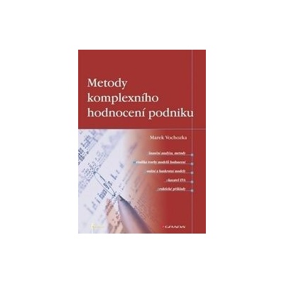 Metody komplexního hodnocení podniku - Vochozka Marek