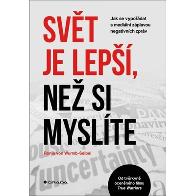 Svět je lepší, než si myslíte - Ronja von Wurmb-Seibel