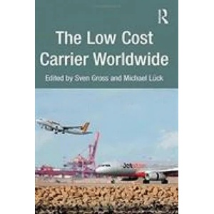 Low Cost Carrier Worldwide | LUCK (ISBN: 9781138247703)