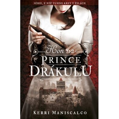 Hon na prince Drákulu - Kerri Maniscalco