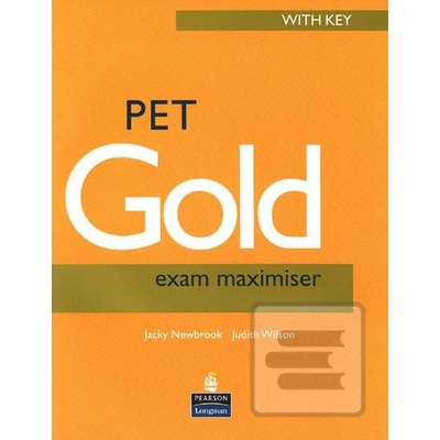 PET Gold Exam Maximiser with Key Newbrook Jacky