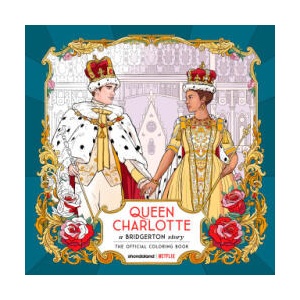 QUEEN CHARLOTTE A BRIDGERTON STORY | RANDOM HOUSE WORLDS (ISBN: 9780593874615)