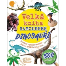 Velká kniha samolepek Dinosauři