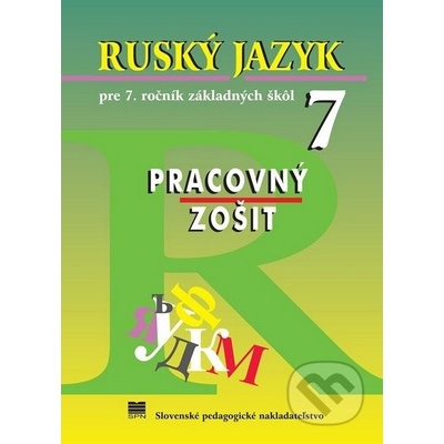Ruský jazyk pre 7. ročník ZŠ - Pracovný zošit - Valentína Glendová