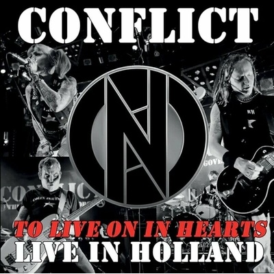 Conflict - To Live On In Hearts - Live In Holland CD