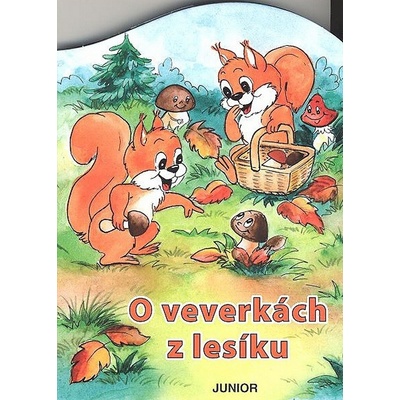 O veverkách z lesíku