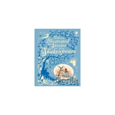 Illustrated Stories from Shakespeare (Shakespeare William)