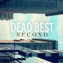 Second - Dead Best LP