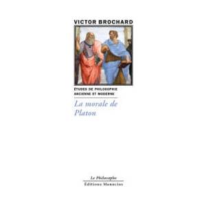 La morale de Platon | Victor BROCHARD (2025)