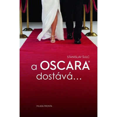 a Oscara dostává... Stanislav Šulc