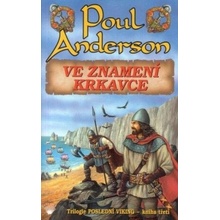 Ve znamení krkavce Poslední viking 3 - Poul Anderson