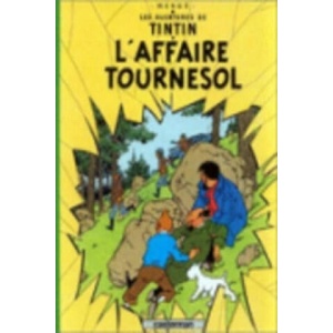 Les Aventures de Tintin - L' affaire Tournesol | Hergé (ISBN: 9782203001176)