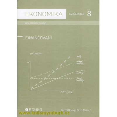 Ekonomika pro SŠ cvičebnice 8