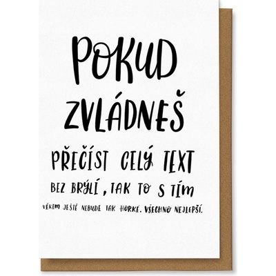 Chaukiss Pokud zvládneš přečíst tento text bez brýlí, tak ...