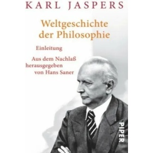 Weltgeschichte der Philosophie | Karl Jaspers (2013)