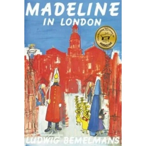 Madeline In London | Ludwig Bemelmans (ISBN: 9781407110622)