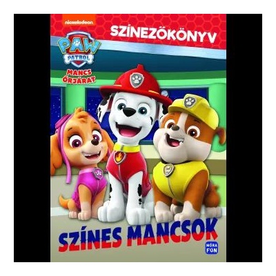 Móra könyvkiadó Paw Patrol: Цветни лапи - книга за оцветяване