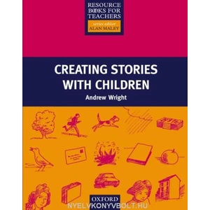 Creating Stories with Children (ISBN: 9780194372046)
