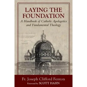 Laying the Foundation | Joseph Clifford Fenton (ISBN: 9781941447499)