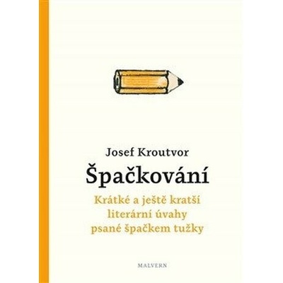 Špačkování - Josef Kroutvor
