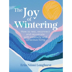 Joy of Wintering | Erin Niimi Longhurst (ISBN: 9780008653309)