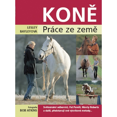 Koně - Lesley Bayleyová