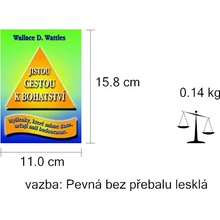 Wattles, D. Wallace - Jistou cestou k bohatství