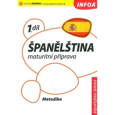 Španělština 1 maturitní příprava metodika Alonso de Sueda Vincent Everett María Isabel Isern Vivancos