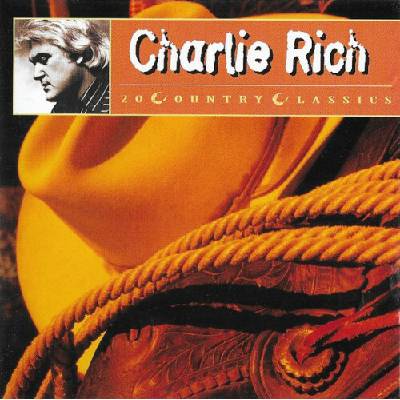 Rich Charlie - 20 Country Classics CD