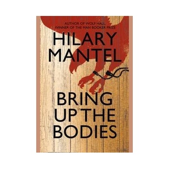 Bring Up the Bodies Mantel HilaryPevná vazba