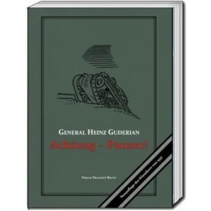 Achtung - Panzer! | Heinz Guderian, Soenke Schenk (ISBN: 9783959483483)