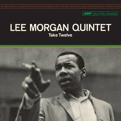 Lee Morgan - Take Twelve (+2 Bonus Tracks) (Limited Edition) (LP) (8435723702214)