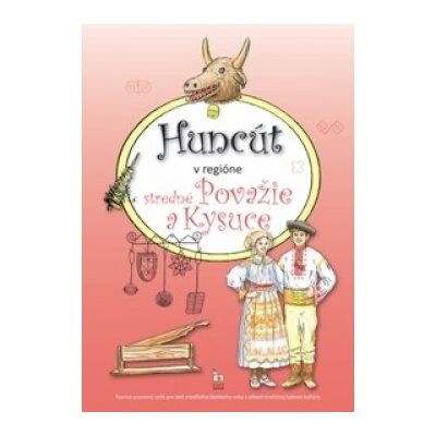 Huncút v regióne stredné Považie a Kysuce