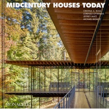 Midcentury Houses Today - Cristina A. Ross, Lorenzo Ottaviani, Jeffrey Matz, Michael Biondo