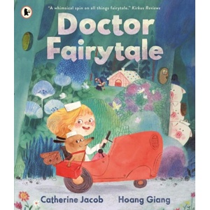 Doctor Fairytale | Catherine Jacob (ISBN: 9781529523188)