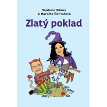 Zlatý poklad - Vladimír Pikora