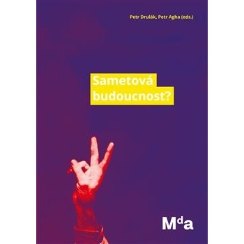 Sametová budoucnost?