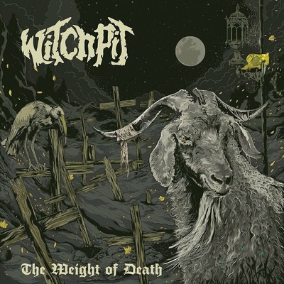 Witchpit - The Weight Of Death LP