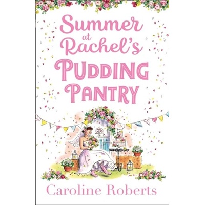 Summer at Rachel's Pudding Pantry