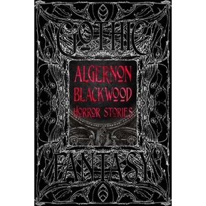 Algernon Blackwood Horror Stories | Algernon Blackwood (ISBN: 9781804177099)