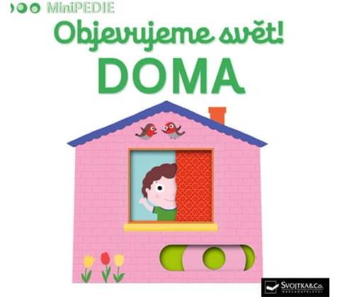 Objevujeme svět! Doma