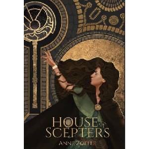 House of Scepters | Anne Zoelle (ISBN: 9780998520643)