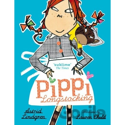 Pippi Longstocking - Astrid Lindgren, Lauren Child
