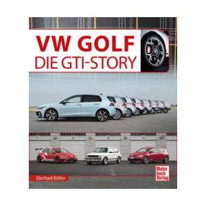 VW Golf GTI Story | Eberhard Kittler (ISBN: 9783613048409)