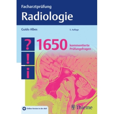 Facharztprüfung Radiologie - Guido Albes