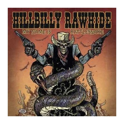 My Name Is Rattlesnake Hillbilly Rawhide LP