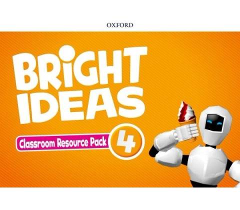 Bright Ideas: Level 4. Classroom Resource Pack