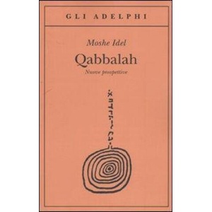 Qabbalah. Nuove prospettive | Moshe Idel, E. Zevi, F. Lelli (ISBN: 9788845924798)
