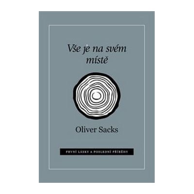 Vše je na svém místě - Oliver Sacks